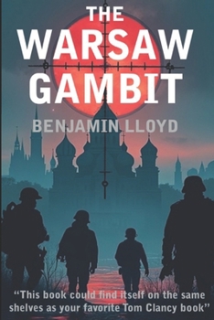 Paperback The Warsaw Gambit: It will be a miracle if they can get through the first 24 hours Book