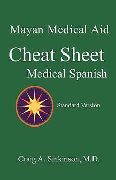 Paperback Medical Spanish: A Cheat Sheet Book