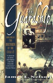 Paperback The Guardship: Book One of the Brethren of the Coast Book