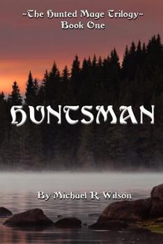 Paperback Huntsman: The Hunted Mage Trilogy Book