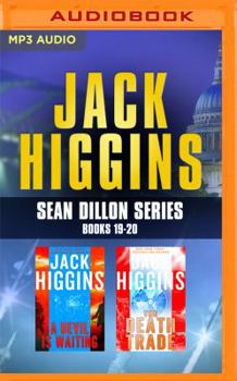 MP3 CD Jack Higgins: Sean Dillon Series, Books 19-20: A Devil Is Waiting, the Death Trade Book