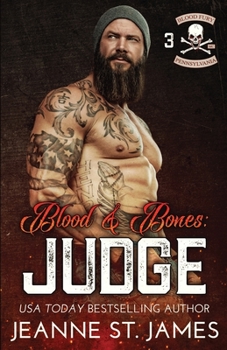 Blood & Bones: Judge - Book #3 of the Blood Fury MC
