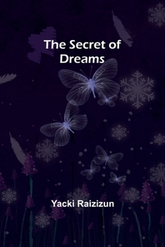 Paperback The Secret of Dreams Book