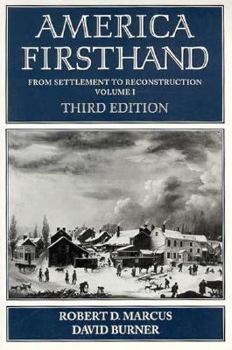 Paperback America Firsthand: From Settlement to Reconstruction Book