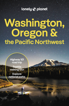 Lonely Planet Washington, Oregon & the Pacific Northwest 9