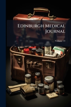 Paperback Edinburgh Medical Journal; Volume 19 Book