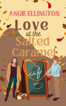 Paperback Love at the Salted Caramel Cafe Book