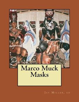 Paperback Marco Muck Masks: Frank Cushing on Marshes and Mounds Book