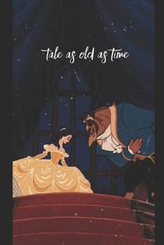 Paperback Journal: A unofficial Beauty and the Beast themed notebook journal for your everyday needs Book