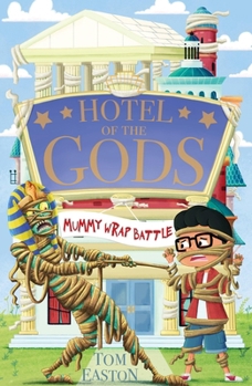 Paperback Hotel of the Gods: Mummy Wrap Battle: Book 4 Book