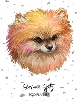 Paperback German Spitz 2020 Planner: Dated Weekly Diary With To Do Notes & Dog Quotes Book