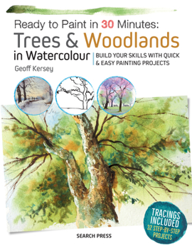 Paperback Ready to Paint in 30 Minutes: Trees & Woodlands in Watercolour Book