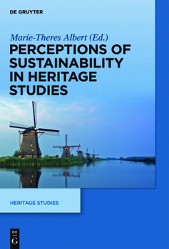 Hardcover Perceptions of Sustainability in Heritage Studies Book