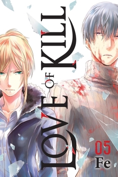 Love of Kill, Vol. 5 - Book #5 of the Love of Kill