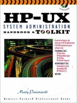 Paperback HP-UX System Administration Handbook and Toolkit [With Two: Contains Trial HP Performance Tools, HP-UX...] Book