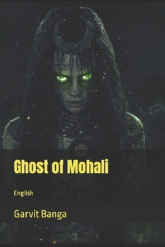 Ghost of Mohali: English (SUSPENSE - HORROR - Thrillers)
