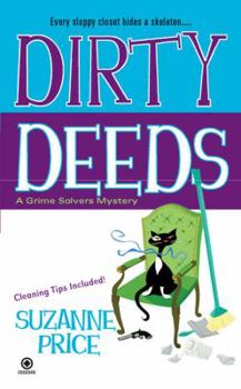 Dirty Deeds - Book #2 of the Grime Solvers Mystery