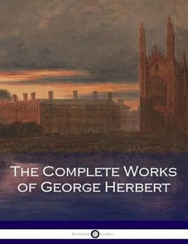 Paperback The Complete Works of George Herbert Book