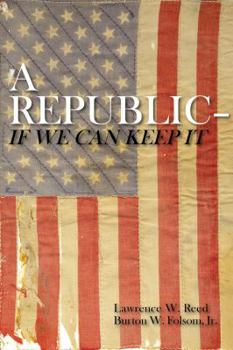 Paperback A Republic--If We Can Keep It Book