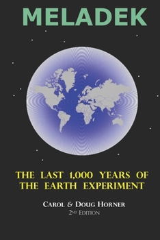 Paperback Meladek: The Last 1,000 Years of the Earth Experiment Book