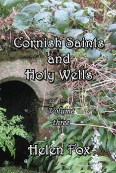 Paperback Cornish Saints and Holy Wells - Volume 3 Book