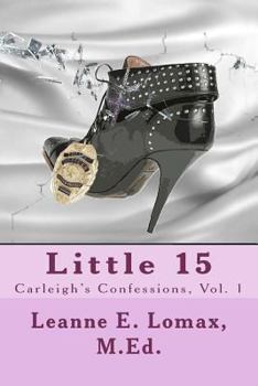 Paperback Little 15 (Carleigh Chronicles) Book