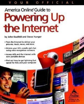 Paperback Your Official America Online Guide to Powering Up the Internet Book