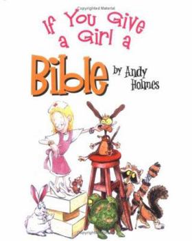 Hardcover If You Give a Girl a Bible Book