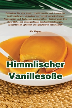 Paperback Himmlischer Vanillesoße [German] Book