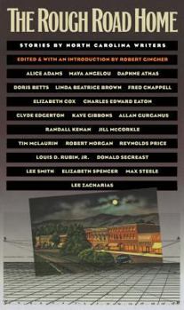 The Rough Road Home: Stories By North Carolina Writers