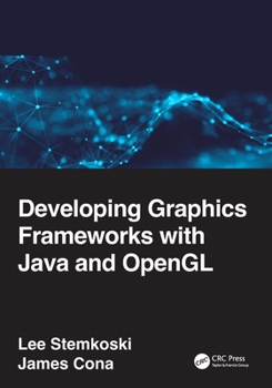 Paperback Developing Graphics Frameworks with Java and OpenGL Book