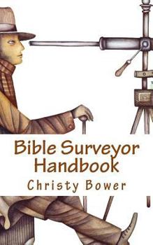 Paperback Bible Surveyor Handbook: A 15-Lesson Overview of the Entire Bible Book