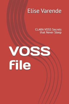 Paperback VOSS file: CLARA VOSS Secrets that Never Sleep Book