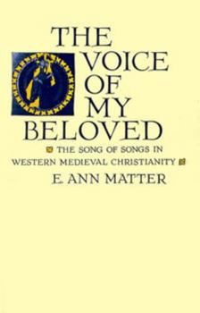 Paperback Voice of My Beloved: The Song of Songs in Western Medieval Christianity Book