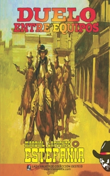 Paperback Duelo entre equipos (Colección Oeste) [Spanish] Book