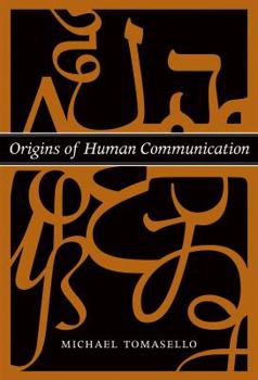 Hardcover Origins of Human Communication Book