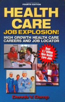 Paperback Health Care Job Explosion!: High Growth Health Care Careers and Job Locator Book