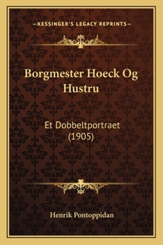 Paperback Borgmester Hoeck Og Hustru: Et Dobbeltportraet (1905) [Chinese] Book