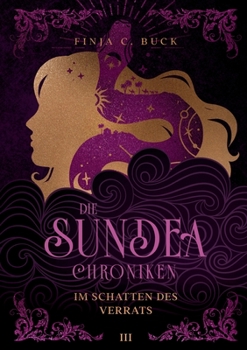 Paperback Die Sundea Chroniken: Im Schatten des Verrats [German] Book