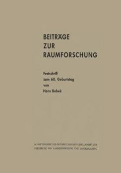 Paperback Beiträge Zur Raumforschung: Festschrift Zum 60. Geburtstag Von Hans Bobek [German] Book