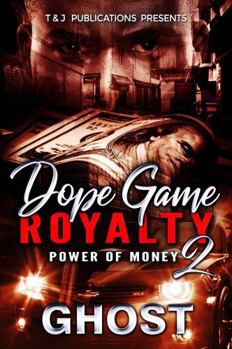 Paperback Dope Game Royalty 2: Power of Money Book
