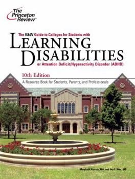 Paperback K&w Guide to Colleges for Students with Learning Disabilities, 10th Edition Book