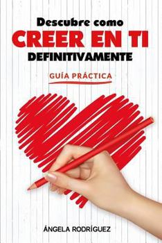 Paperback Guia Practica Descubre como creer en ti [Spanish] Book