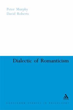 Paperback Dialectic of Romanticism Book