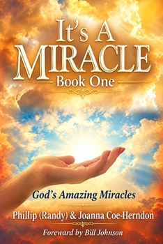 It's A Miracle book one: God's Amazing Miracles
