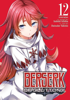 Paperback Berserk of Gluttony (Manga) Vol. 12 Book