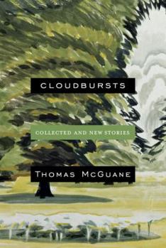 Hardcover Cloudbursts: Collected and New Stories Book