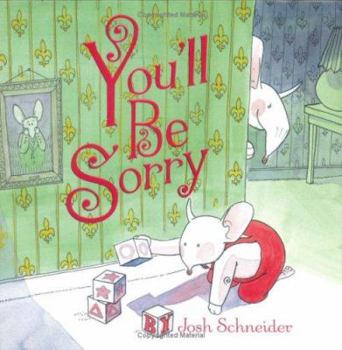 Hardcover You'll Be Sorry Book