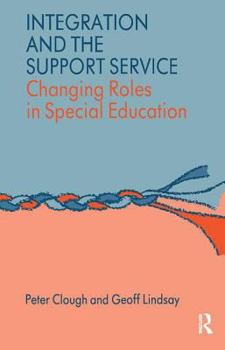 Hardcover Integration and the Support Service: Changing Roles in Special Education Book