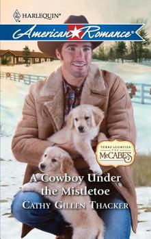 A Cowboy Under the Mistletoe - Book #2 of the Texas Legacies: The McCabes